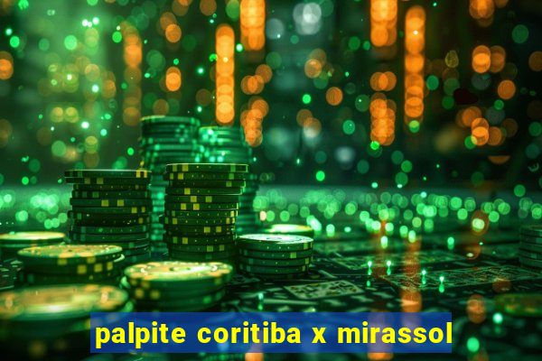 palpite coritiba x mirassol